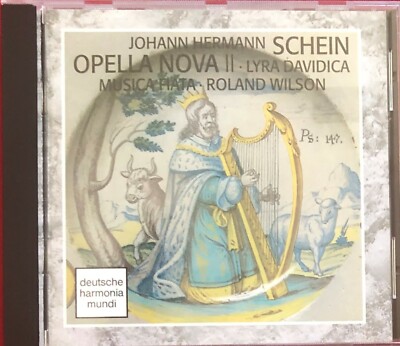 JOHANN HERMANN SCHEIN OPELLA NOVA II CD ROLAND WILSON HARMONIA MUNDI DEUTSCHE