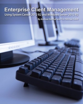 Stenhall - Enterprise Client Management  Using System Center 2012 R2 a - X555z