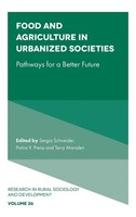 Sergio Schneider (U. A.) | Food And Agriculture In Urbanized Societies | Buch