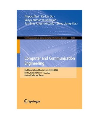Computer and Communication Engineering: 2nd International Conference, CCCE 2022,