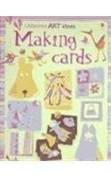 MAKING CARDS (USBORNE ART IDEAS) By Fiona Watt & Non Figg *Excellent Condition*