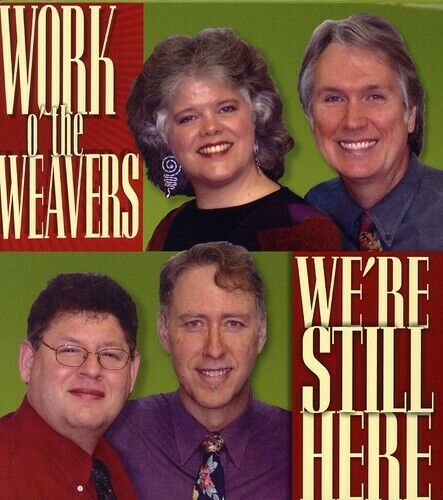 Work o the Weavers : Were Still Here CD Highly Rated eBay Seller Great Prices - Picture 1 of 2