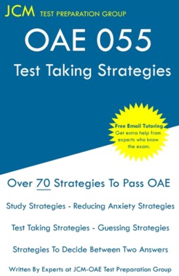 Oae 055 - Test Taking Strategies: Free Online Tutoring - New Edition - The ...