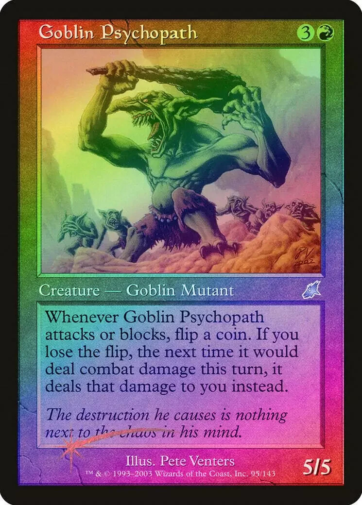 Magic the Gathering GOBLIN PSYCHOPATH #95/143 Scourge Red Foil Un-common 2003