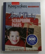 Creating Keepsakes Scrapbook Magazine: 800 Award-Winning Scrapbook Pages