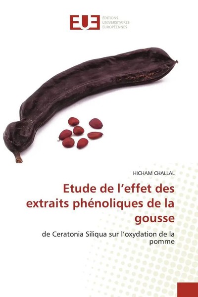 Hicham Challal | Etude De L'effet Des Extraits PhéNoliques De La Gousse | Buch-image