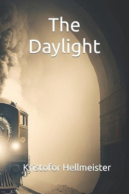 The Daylight by Kristofor Hellmeister Paperback Book