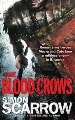The Blood Crows (Eagles of the Empire) - Paperback By Scarrow, Simon - VERY GOOD