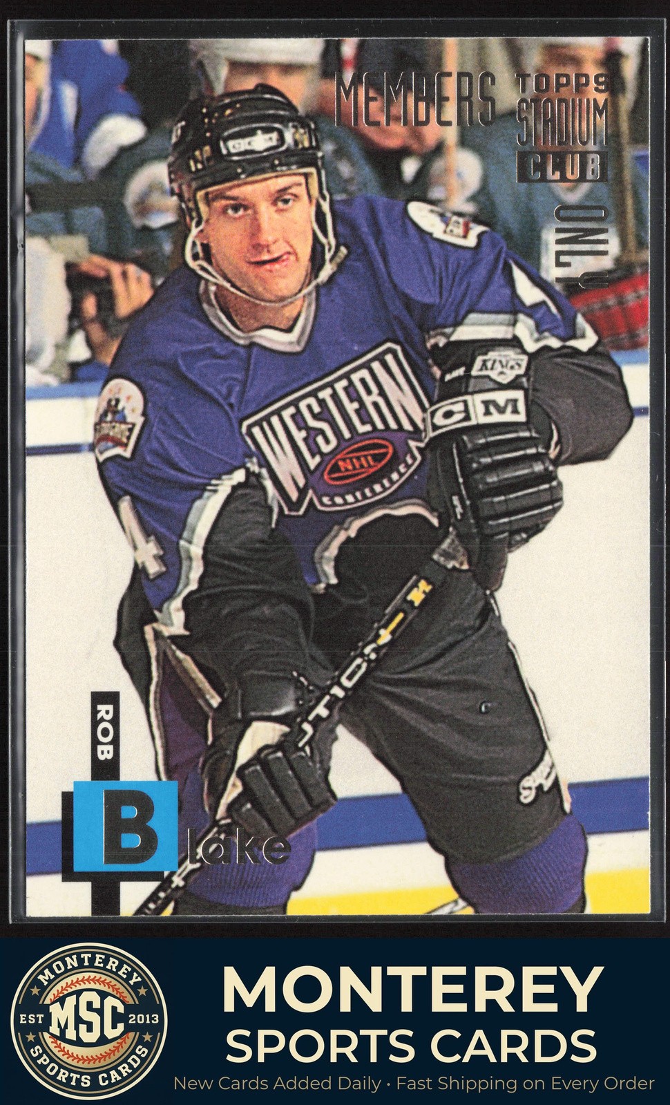 Rob Blake 1994-95 Stadium Club Members Only 50 #8 Los Angeles Kings