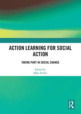 Action Learning for Social Action: Taking Part in Socia - Paperback NEW Pedler,