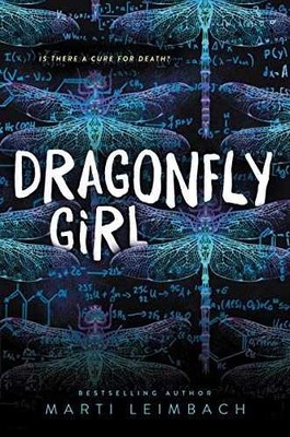 Dragonfly Girl - Hardcover, by Leimbach Marti - Good