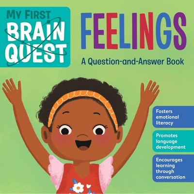 My First Brain Quest Feelings: A Question-and-Answer Book (Brain Quest Board...