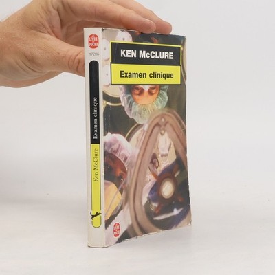 Le Livre de Poche - 17235: Examen clinique  |  Ken McClure