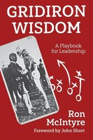 Gridiron Wisdom A Playbook For Leadership Ron Mcintyre Taschenbuch Englisch 2024