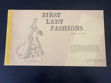 Rare Book First Lady Fashions Drawings by Ann Riehle Mrs. Washington to Nixon