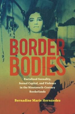 Border Bodies, Hernández, Bernadine Marie, New Book