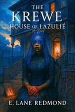 Redmond E Lane Krewe - House Of Lazulie Book NEW