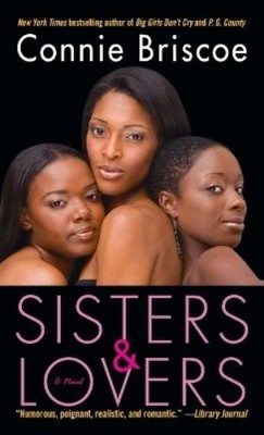 Connie Briscoe Sisters & Lovers (Taschenbuch)