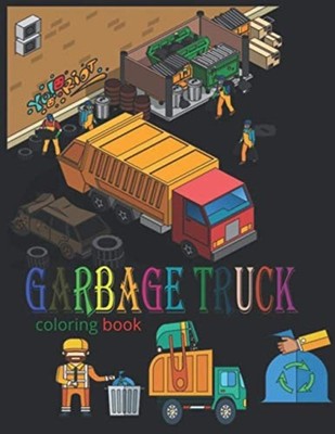Garbage Truck Coloring Book: the Best Trucks for the Sw -  NEW Ezzammita Garba 2