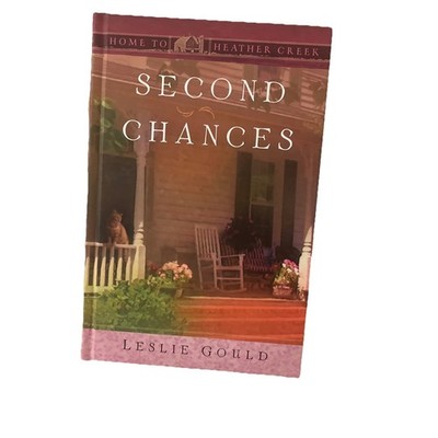 SECOND CHANCES BY LESLIE GOULD (HARDBACK BOOK)