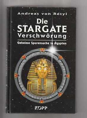 +++ ANDREAS VON RETYI +++ DIE STARGATE-VERSCHWÖRUNG +++ GEB +++ T