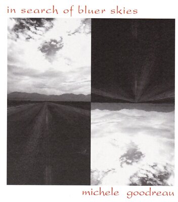 Michele Goodreau: In Search Of Bluer Skies MUSIC AUDIO CD acoustic folk SEALED