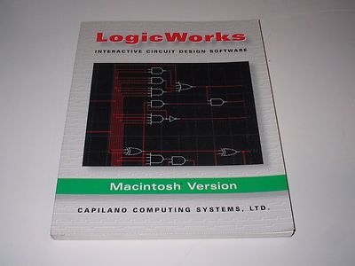 NEW Logicworks: Interactive Circuit Design SoftwareMactinosh Version