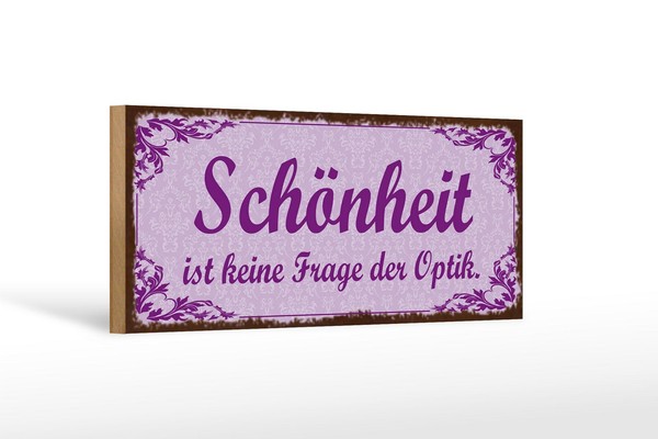 Holzschild Spruch 27X10 Cm SchöNheit Keine Frage Der Optik Schild Wooden Sign-image