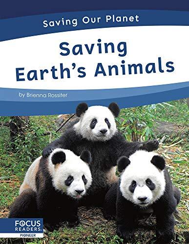 Saving Earth's Animals (Saving Our Planet). Rossiter 9781644938225 New**