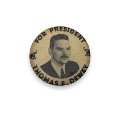 1944 Thomas E Dewey For President Campaign Pinback button
