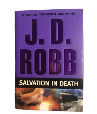 J D Robb Nora Roberts in Death Series Hardcover SALVATION IN DEATH w/ Cover USA