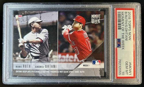 2018 Topps Now Moment of the Week Babe Ruth Shohei Ohtani PR17750 #MOW-1 PSA 10