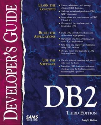 DB2 Developer's Guide [With Contains 3rd Party Info on Products; Author's Code]