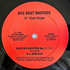 1988 - D.J. SPIN KUT - RAPP MIX MASTERS NO. 2 & 3 - NYC BEAT MASTERS OG PRESSING