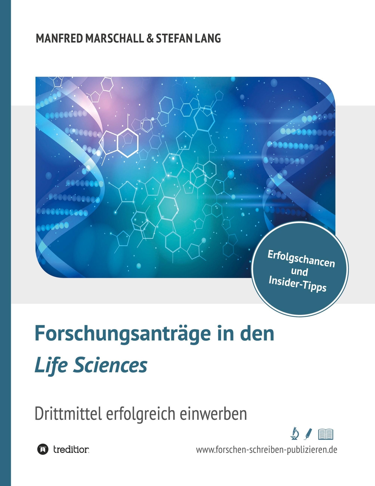 Manfred Marschall (u. A.) | Forschungsanträge In Den Life Sciences |