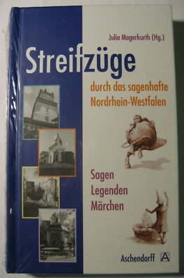 *Streifzüge durch das sagenhafte Nordrhein-Westfalen, Julia Magerkurth*