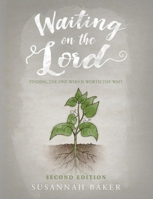 Baker - Waiting on the Lord  Finding the One Who is Worth the Wait Sec - X555z