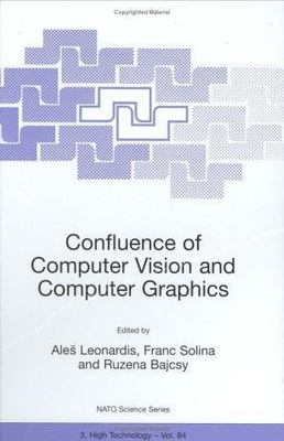 Confluence of Computer Vision and Computer Graphics, Hardcover by Leonardis, ...
