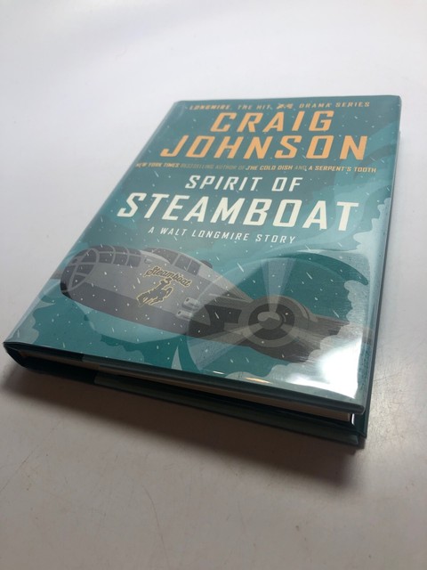 Spirit of Steamboat by Craig Johnson Spirit of Steamboat by Craig Johnson