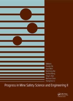 Progress in Mine Safety Science and Engineering II : Proceedings of the 2nd I...
