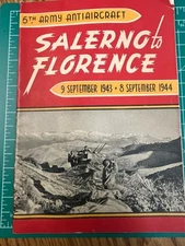 WWII 5th Army Antiaircraft 43-44 Salerno to Florence History Booklet