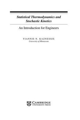 Statistical Thermodynamics and Stochastic Kinetics: An Introduction for Engineer