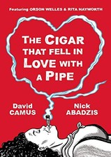 The Cigar That Fell In Love Wi - GOOD