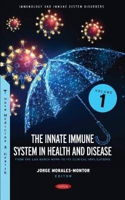 The Innate Immune System in Health and Disease,  ,