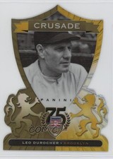 2014 Panini Hall of Fame Crusades Gold Die-Cut 1/10 Leo Durocher #75 HOF 1rt7