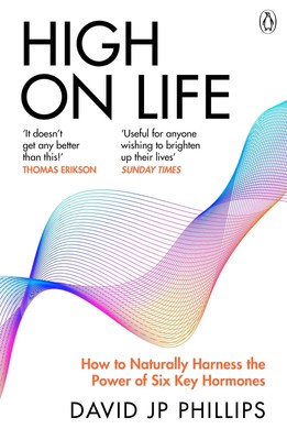 High on Life | How to naturally harness the power of six key hormones | Phillips
