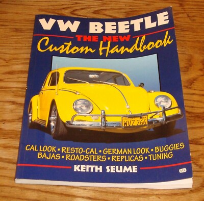Volkswagen VW Beetle The New Custom Handbook Keith Seume
