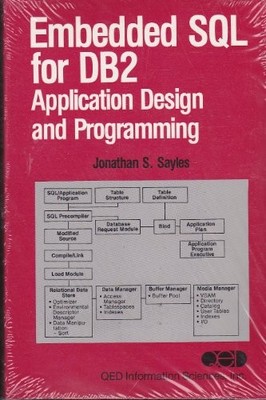 Embedded S Q L for DB2: Cobol Application, Design and Programming - GOOD