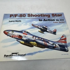 P/F-80 Shooting Star in Action - Color Series Aircraft No. 213 by Larry Davis S