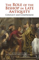 Andrew Fear (U. A.) | The Role Of The Bishop In Late Antiquity | Buch | Englisch